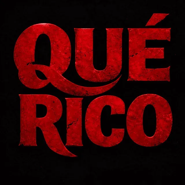 QUÉ RICO