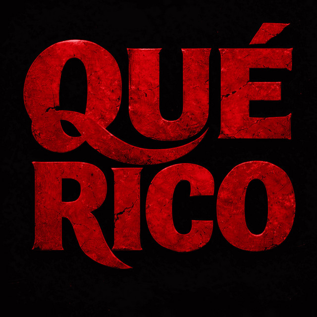 QUÉ RICO
